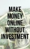 Thumbnail Make Money Online Without Investment Thumbnail Make Money Online Without Investment